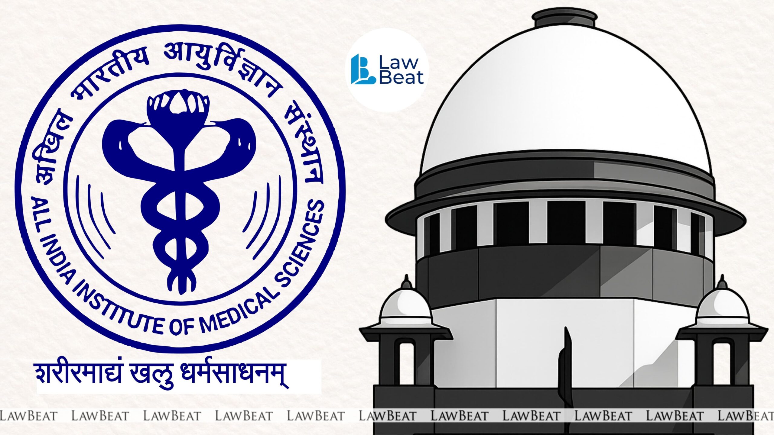 Source: LawBeat — SC orders AIIMS expert committee on brain-death certification