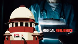 SC Applies Eggshell-Skull Doctrine to Medical Negligence Compensation — CLAT 2027